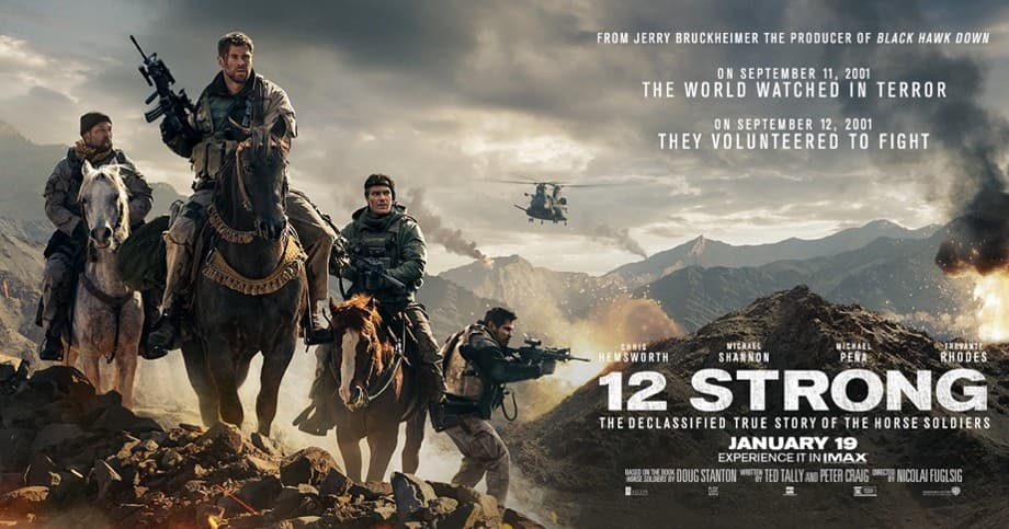 The 2017 blockbuster adaption of 12 Strong.