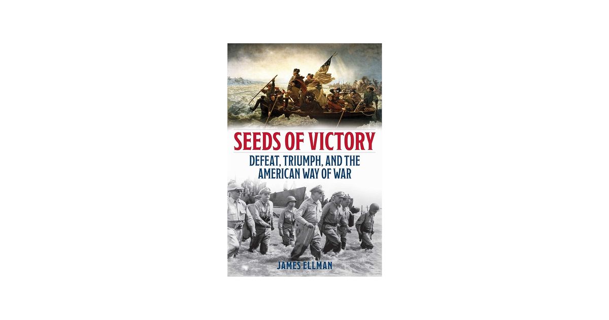 Vitcory Seeds of Victory - RealClearDefense